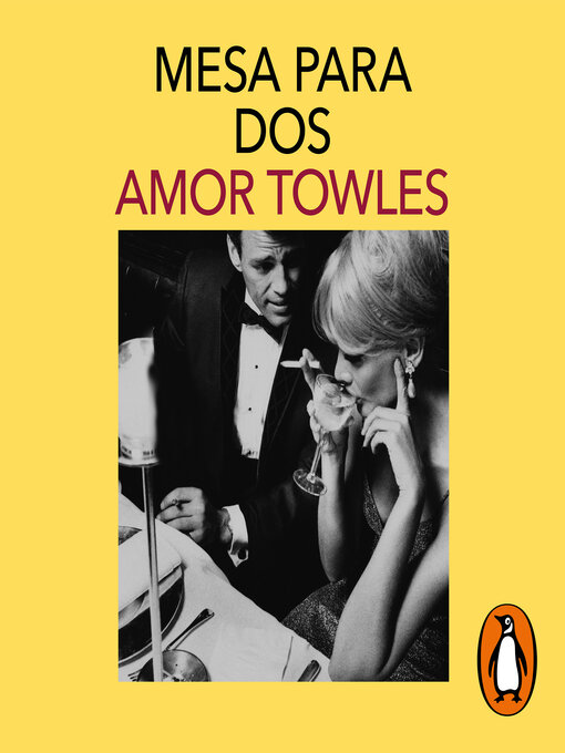 Title details for Mesa para dos by Amor Towles - Available
